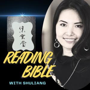 集云堂-书良陪您读圣经 (Read Bible with ShuLiang)