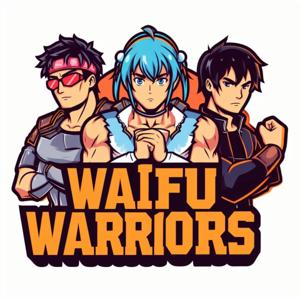 Waifu Warriors