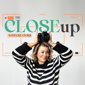 The Close-Up with Creators