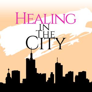 Healed in the City