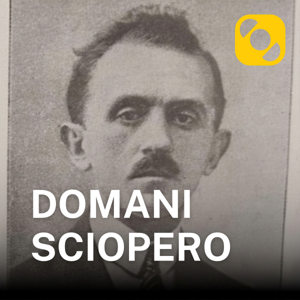 Domani sciopero - 1924: Attilio Oldani, morte di un tranviere antifascista
