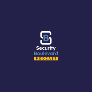 Security Boulevard Podcast