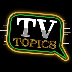 TV Topics