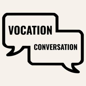 Vocation Conversation