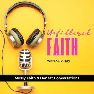 Unfiltered Faith