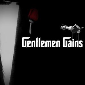 Gentlemen Gains