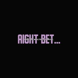 Aight Bet