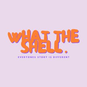 what the shell