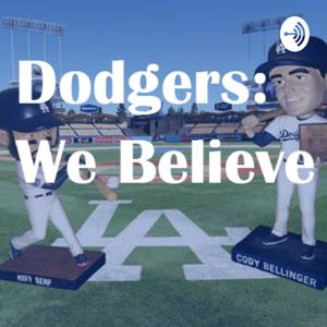 Dodgers: We Believe