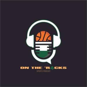 On The 'Rocks Podcast
