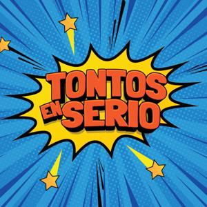 Tontos En Serio