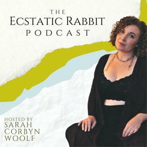 The Ecstatic Rabbit Podcast