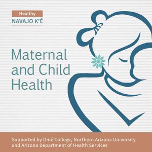 Healthy Navajo K'é by Diné College and Northern Arizona University