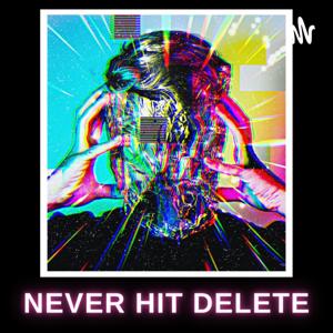 Never Hit Delete