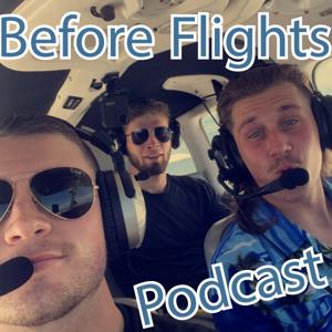 Before Flights - Aviation Podcast