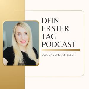Dein Erster Tag
