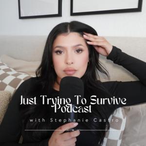 Just Trying To Survive