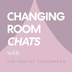 Changing Room Chats