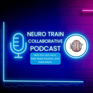 Neuro Train Collaborative Podcast