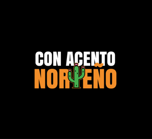Con Acento Norteño