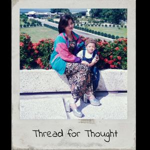 Thread for Thought