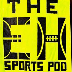 THE EH Sports Pod