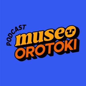 Museo Orotoki