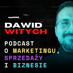 Dawid Witych Podcast