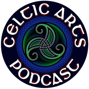 Celtic Arts Podcast