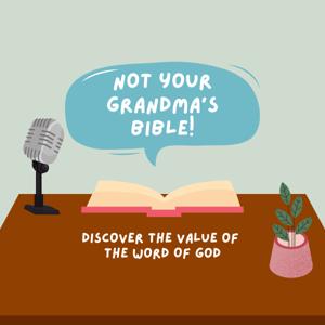 Not Your Grandma's Bible!