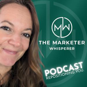 The Marketer Whisperer