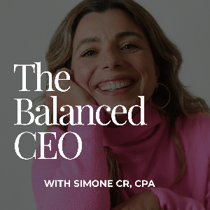 The Balanced CEO with Simone