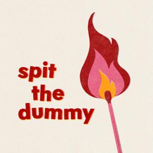 Spit the Dummy