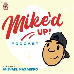Mike’d Up