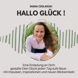 Hallo Glück!