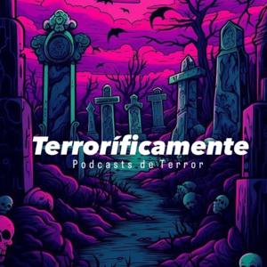 Terroríficamente