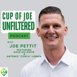 Cup of Joe Unfiltered with Joe Pettit