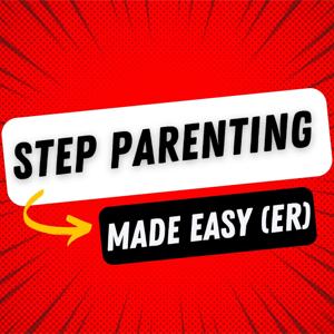 Step Parenting: what is this channel all