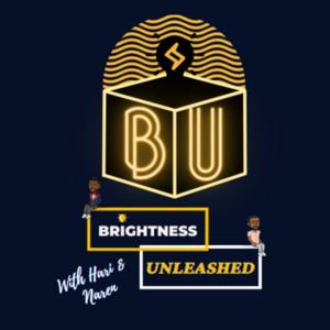 Brightness Unleashed