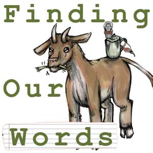 Finding Our Words