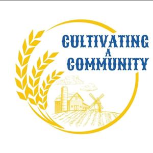 Cultivating A Community Podcast