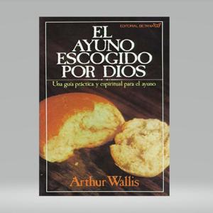 El Ayuno Escogido Por Dios. A.W.
