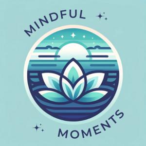 Mindful Moments
