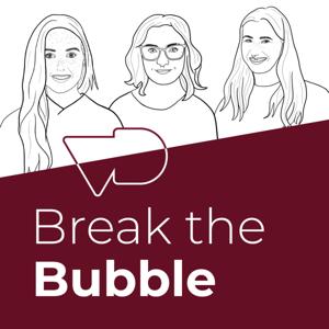 Break the Bubble