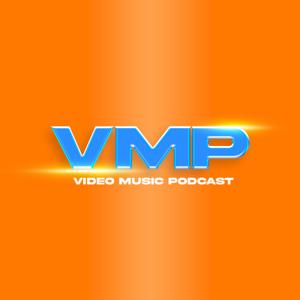 VMP Video Music Podcast
