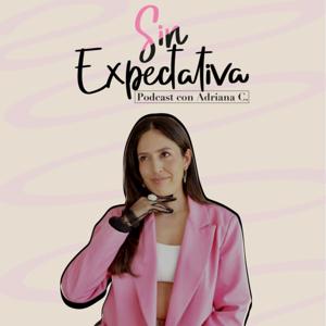 Sin Expectativa Podcast