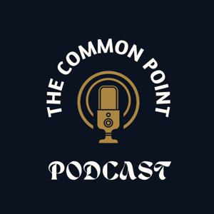The Common Point Podcast