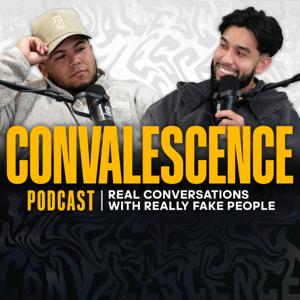 Convalescence Podcast