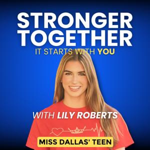Stronger Together: It Starts With You