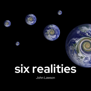 Six Realities